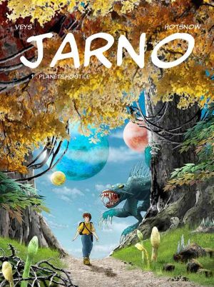 Jarno tome 1 - planète hostile