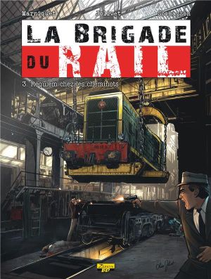 La brigade du rail tome 3