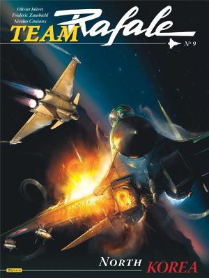 Team rafale tome 9 - North Corea
