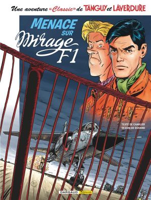 Tanguy et Laverdure (classic) tome 1 - Menace sur mirage F1