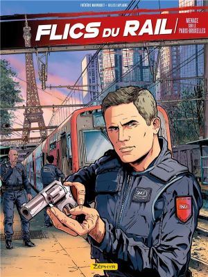 Flics du rail tome 1