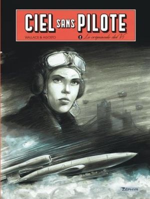 Ciel sans pilote tome 2