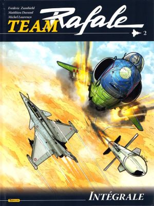 Team rafale - intégrale tome 2