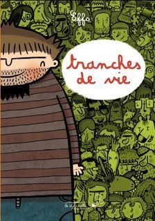 tranches de vie