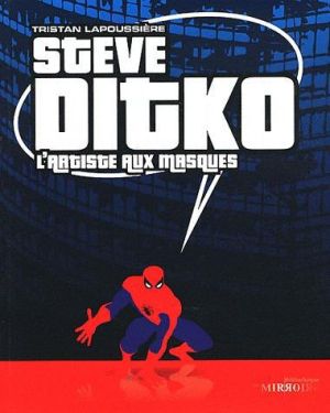 steve ditko, l'artiste aux masques