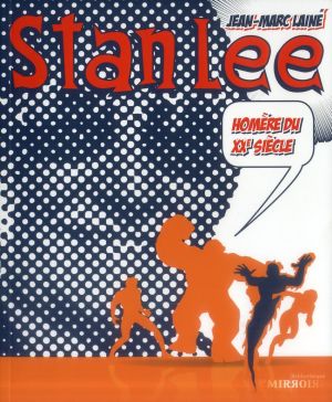 Stan Lee ; le Homère du XX siecle