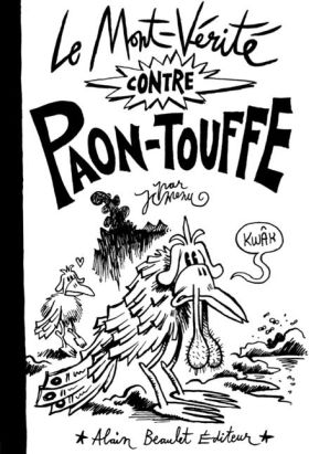 Le mont-vérité contre Paon-touffe (roman)