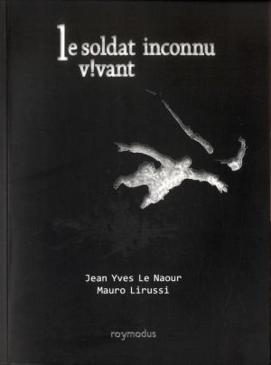 le soldat inconnu vivant