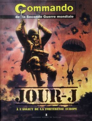 Jour-J - A l'assaut de la forteresse Europe
