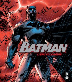 Batman, l'encyclopédie
