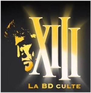 XIII ; la Bd culte