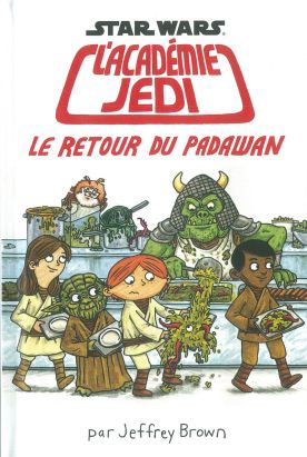 Star Wars - L'académie Jedi tome 2