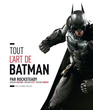 Batman Arkham Asylum - L'encyclopédie illustrée
