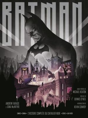 Batman, l'histoire complète du chevalier noir