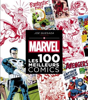Marvel - Les 100 meilleurs comics