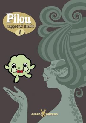 Pilou, l'apprenti gigolo tome 1