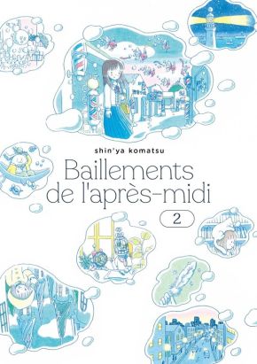 Bâillements de l'après-midi tome 2