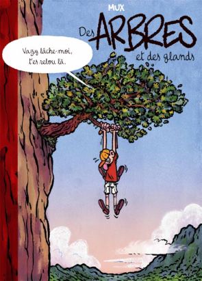 Des Arbres et des glands