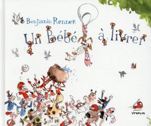 Un bébé à livrer - édition 2015