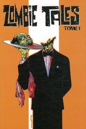 zombie tales tome 1
