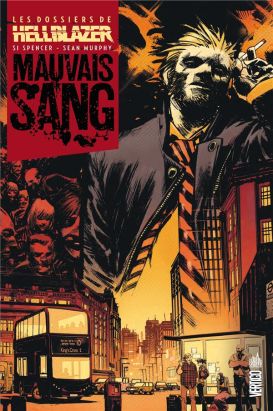 Les dossiers de Hellblazer tome 1 - mauvais sang