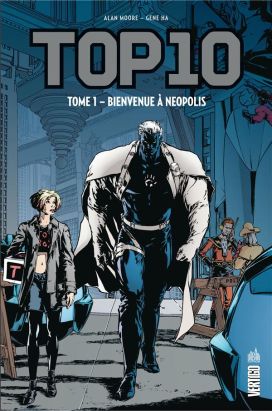 top 10 tome 1 - bienvenue à néopolis