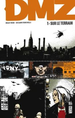 DMZ tome 1 - sur le terrain (cartonné)