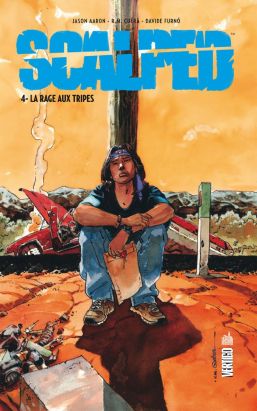 scalped tome 4 - la rage aux tripes (cartonné)
