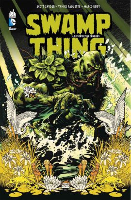 swamp thing tome 1 - de sève et de sang