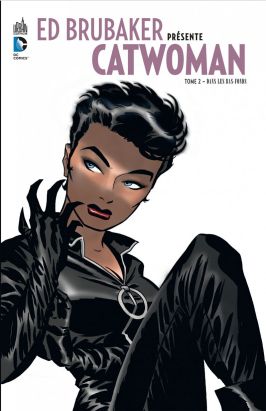 Ed Brubaker présente catwoman tome 2