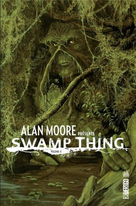 Alan Moore présente Swamp thing tome 2