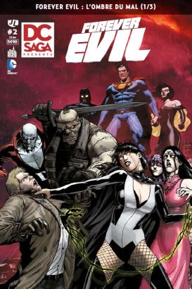 Dc saga présente tome 2 - forever evil blight tome 1