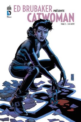 Ed Brubaker présente Catwoman tome 3