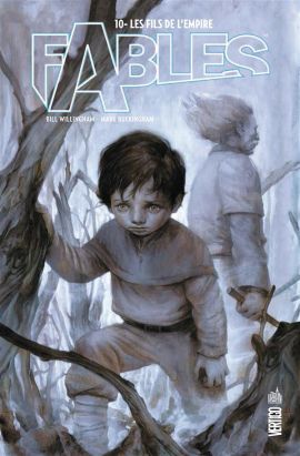 Fables tome 10 - les fils de l'empire (cartonné)