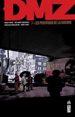 DMZ tome 7 - Les Pouvoirs de la Guerre (cartonné)