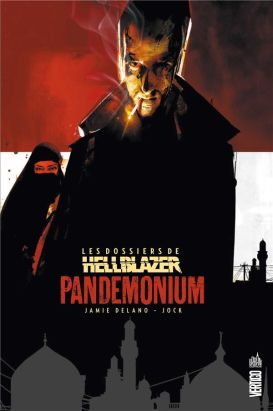 Les dossiers de Hellblazer tome 2 - pandemonium