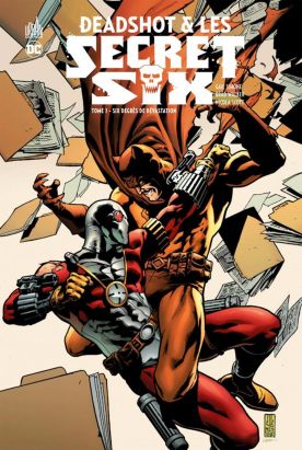 Deadshot & les secret six tome 1