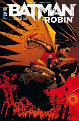 Batman et Robin tome 1