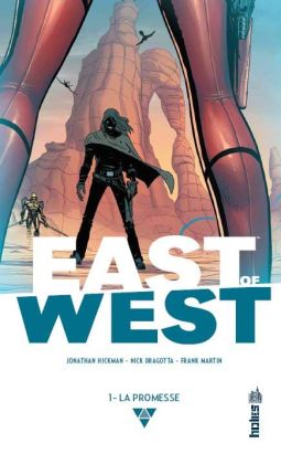 East of West tome 1