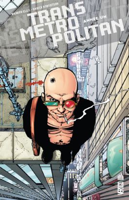 Transmetropolitan tome 1