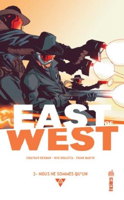 East of west tome 2