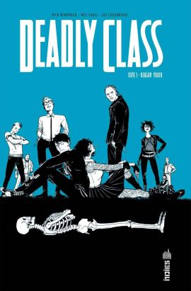 Deadly Class tome 1