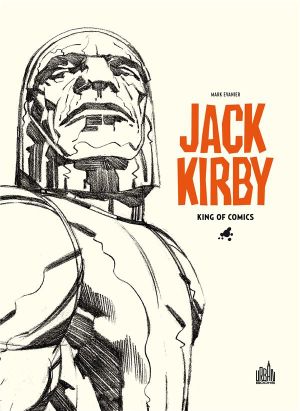 Jack Kirby, king of comics par Mark Evanier
