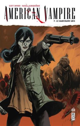 American vampire tome 7 - Le marchand gris