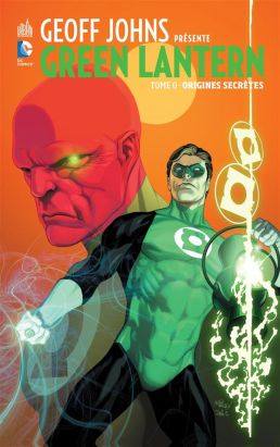 Geoff Johns présente Green Lantern tome 0