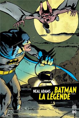 Batman la légende  - Neal Adams tome 1