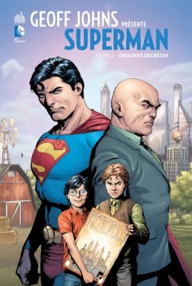 Geoff Johns présente Superman tome 6