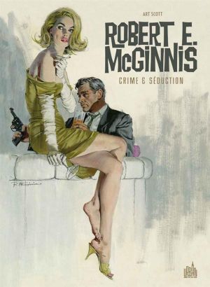 Robert E. McGinnis - Crime & séduction
