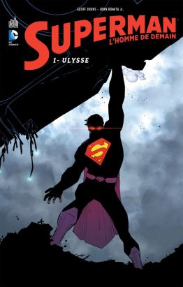 Superman l'homme de demain tome 1
