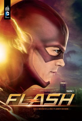 Flash, la série TV tome 1